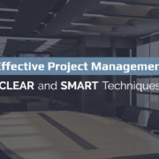 Effective Project Management: CLEAR and SMART Techniques